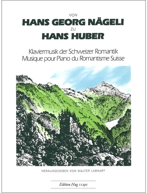 Von Hans Georg Nägeli zu Hans Huber
